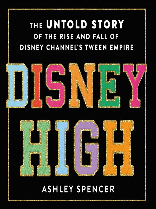 Title details for Disney High by Ashley Spencer - Wait list